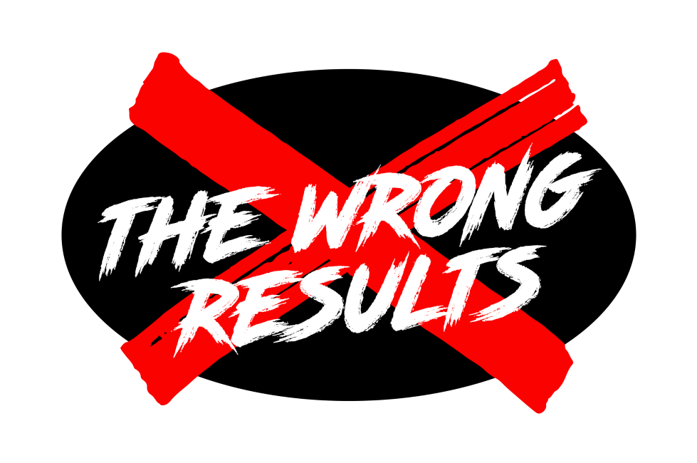 The Wrong Results